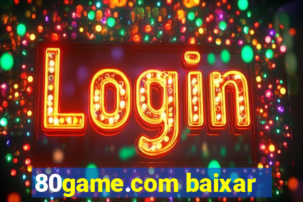 80game.com baixar